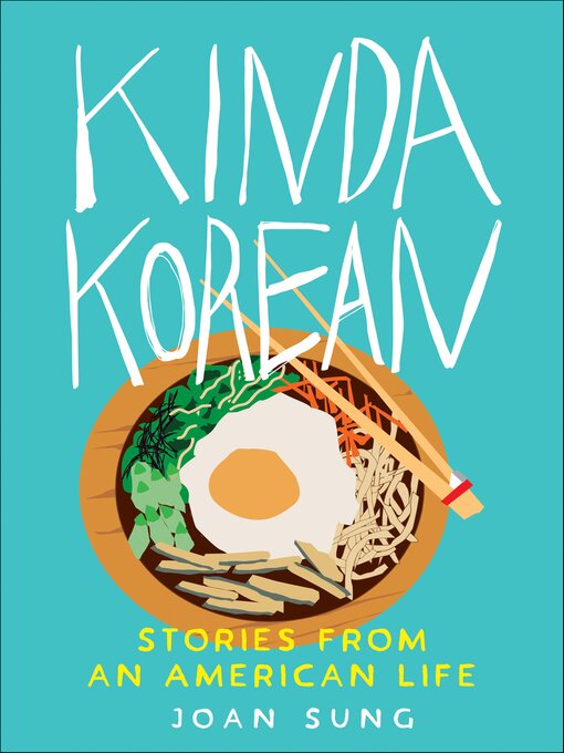 Title details for Kinda Korean by Joan Sung - Available